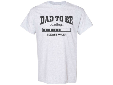 Dad To Be Please Wait Shirt