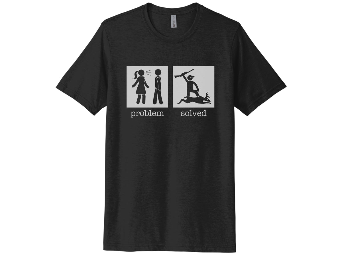 Problem Solved Hunting Shirt
