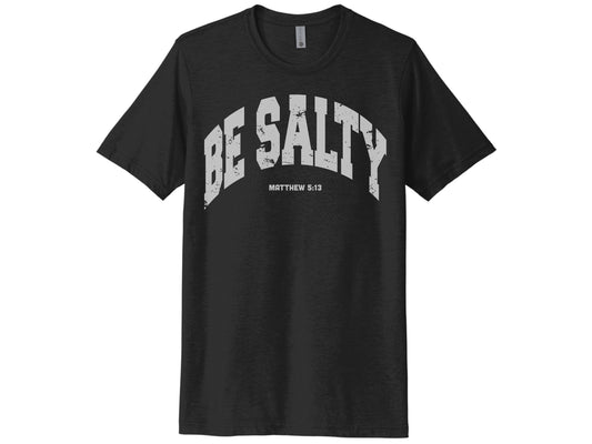 Be Salty Shirt