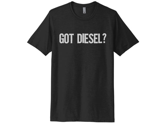 Got Diesel Shirt