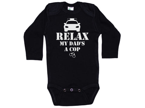 Relax My Dad's A Cop Onesie®