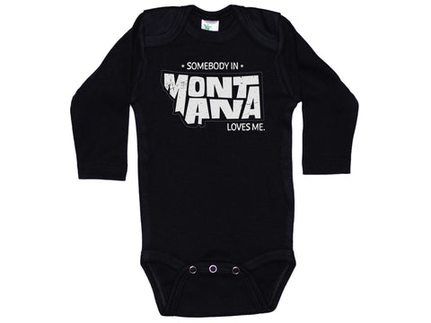 Somebody In Montana Loves Me Onesie®