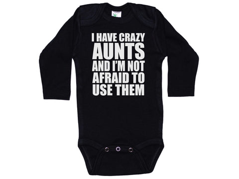 I Have Crazy Aunts Onesie®