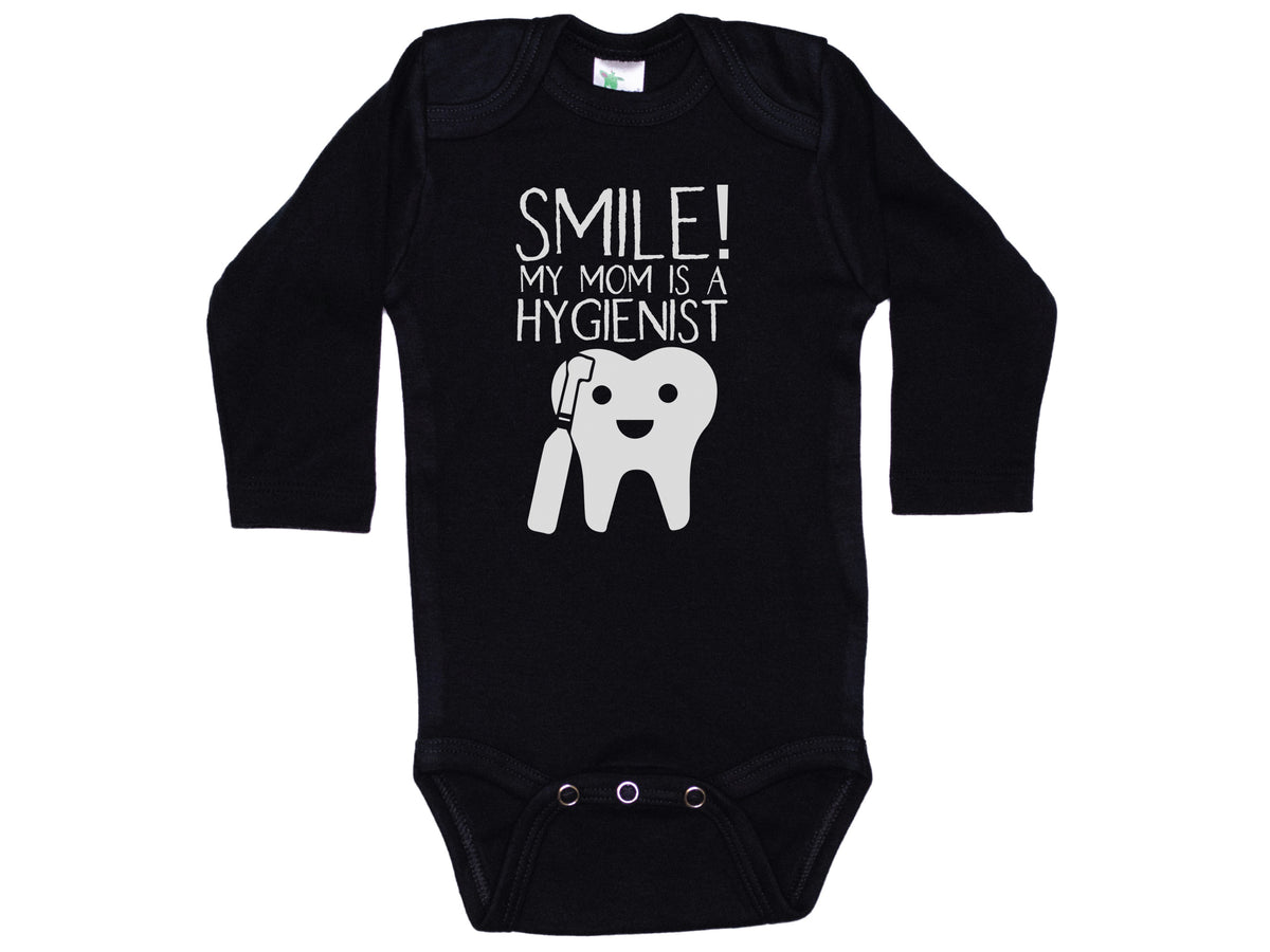 Smile My Mom Is A Hygienist Onesie®