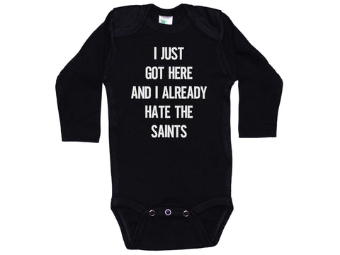 I Just Got Here And I Already Hate The Saints Onesie®