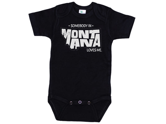 Somebody In Montana Loves Me Onesie®