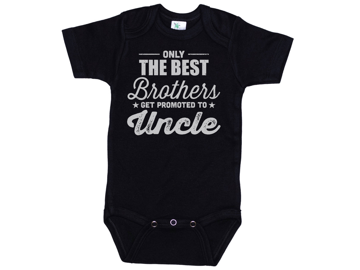 Only The Best Brothers Get Promoted To Uncle Onesie®