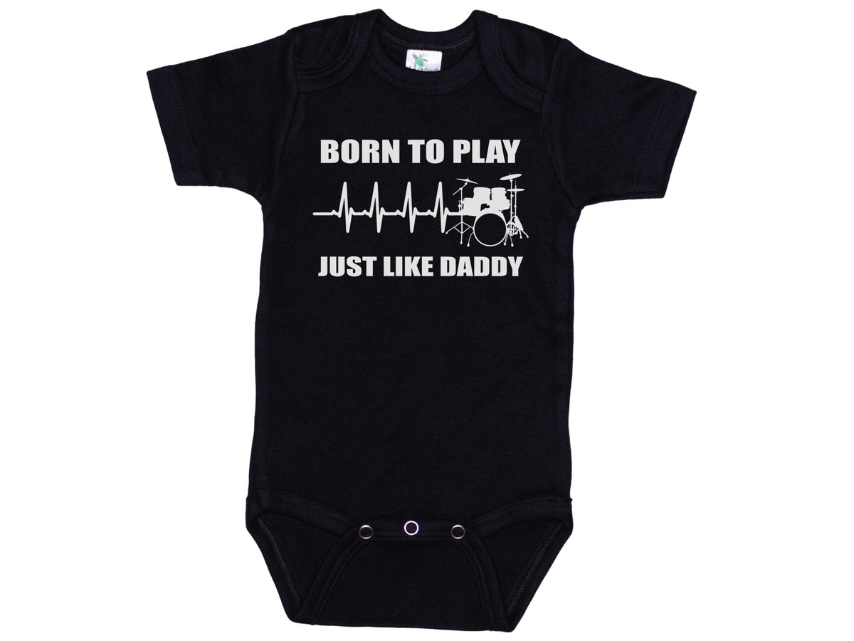 Born To Play Drums Just Like Daddy Onesie®