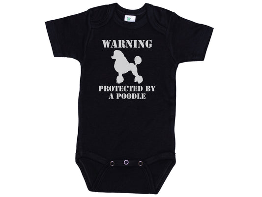 Warning Protected By A Poodle Onesie®