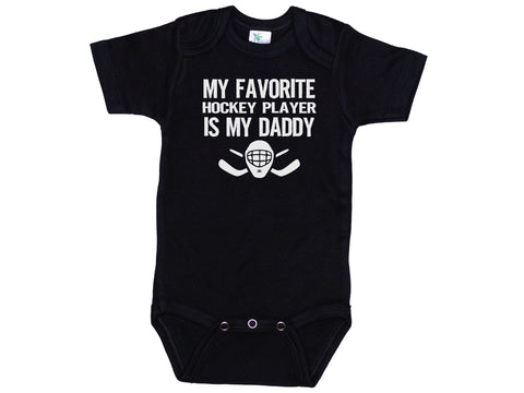My Favorite Hockey Player Is My Daddy Onesie