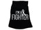 I'm A Fighter Dog Shirt