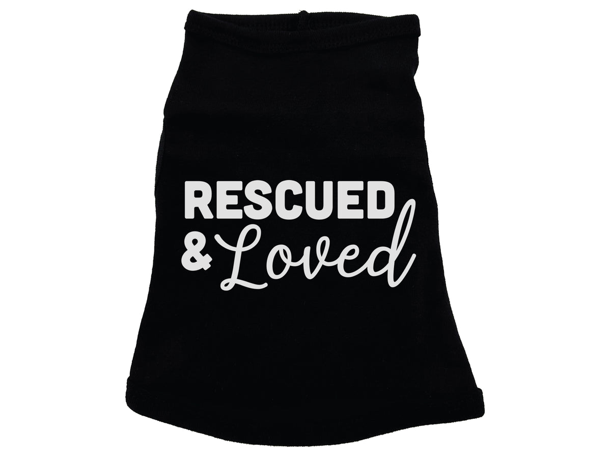 Rescued & Loved Dog Shirt