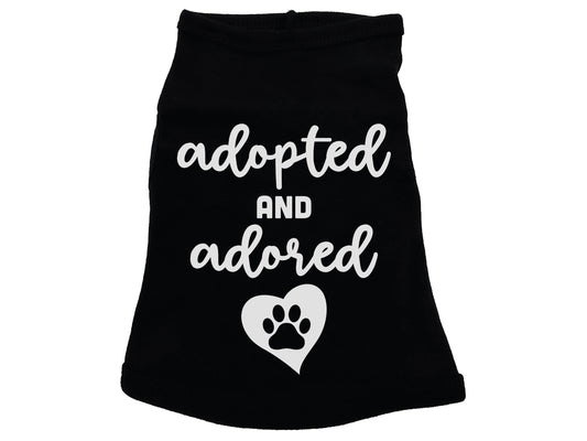 Adopted And Adored Dog Shirt