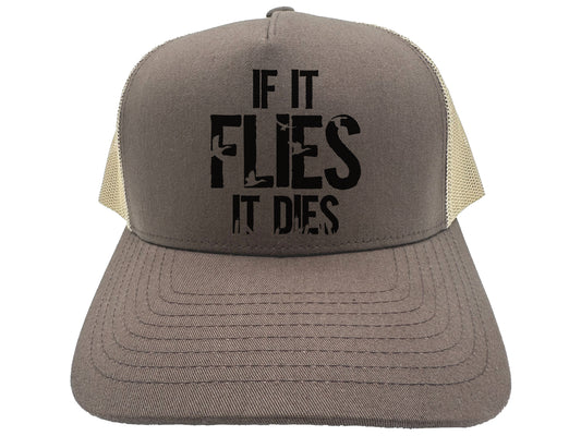 If It Flies It Dies Hat