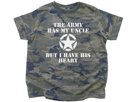 The Army Has My Uncle But I Have His Heart Shirt