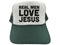 Real Men Love Jesus Hat