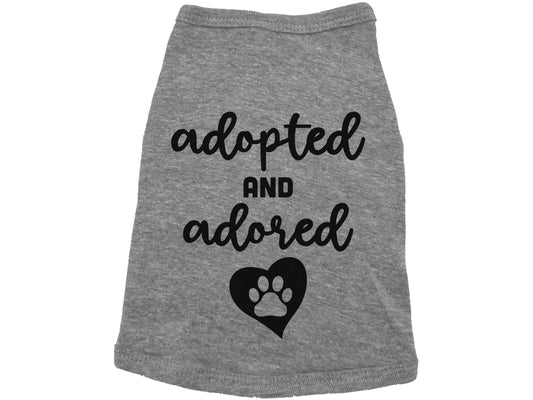 Adopted And Adored Dog Shirt