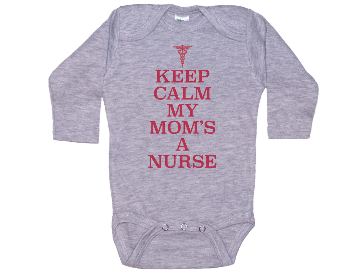 Keep Calm My Mom's A Nurse Onesie®