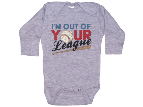 I'm Out Of Your League Onesie®