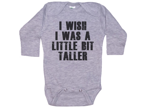 I Wish I Was A Little Bit Taller Onesie®