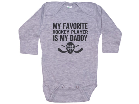 My Favorite Hockey Player Is My Daddy Onesie
