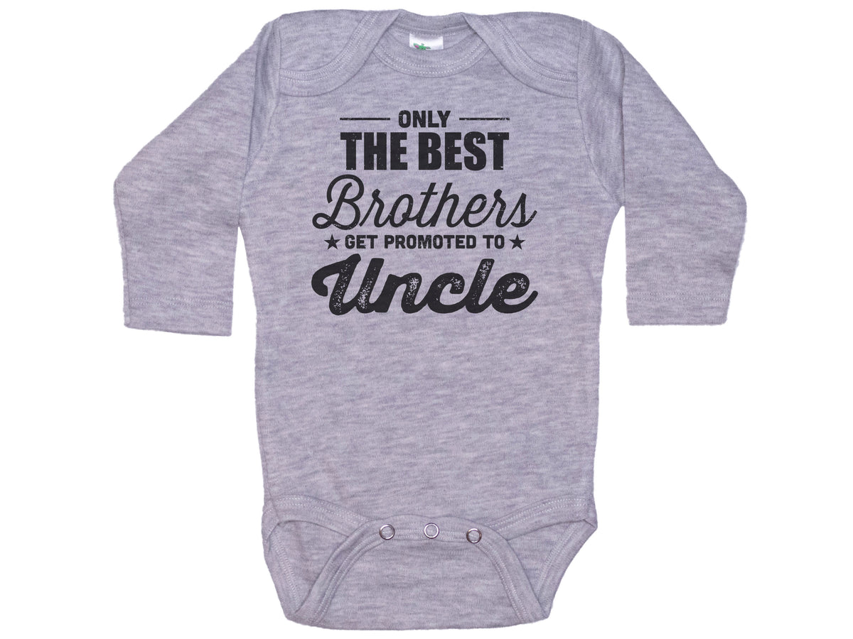 Only The Best Brothers Get Promoted To Uncle Onesie®