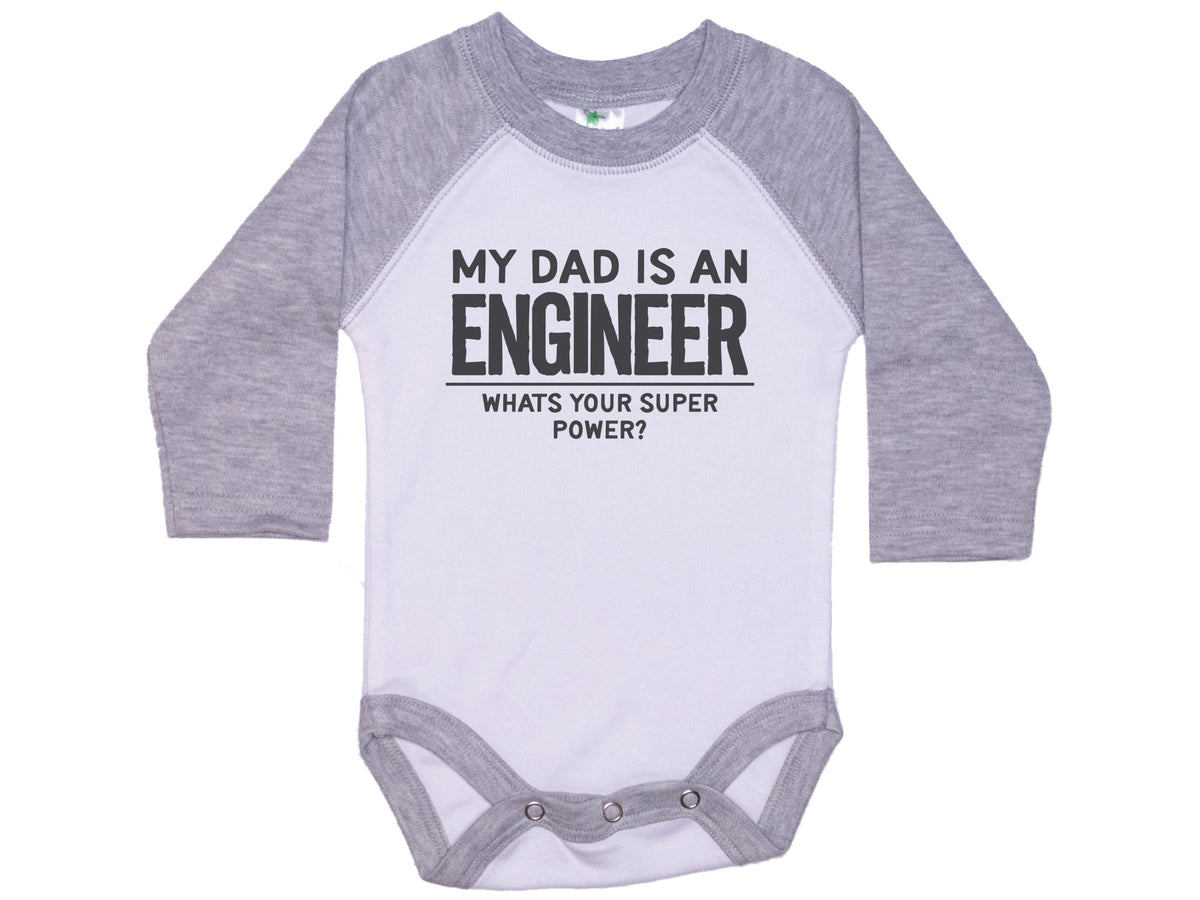 My Dad Is An Engineer What's Your Superpower Onesie®