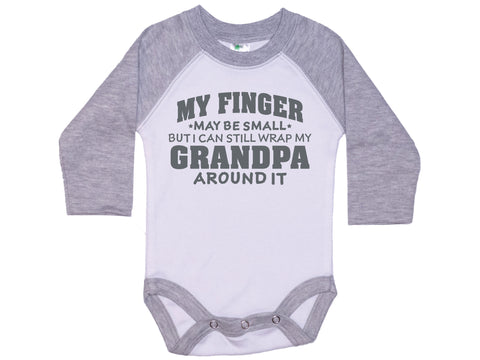 My Finger May Be Small But I Can Still Wrap My Grandpa Around It Onesie®