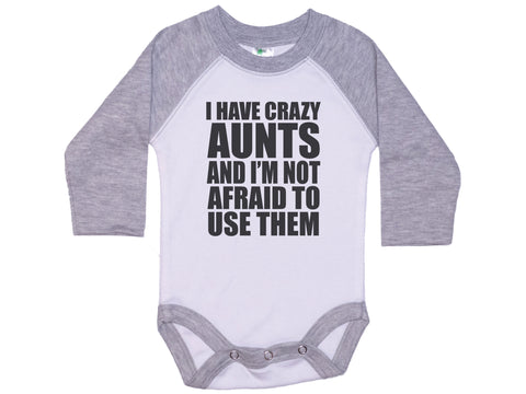 I Have Crazy Aunts Onesie®