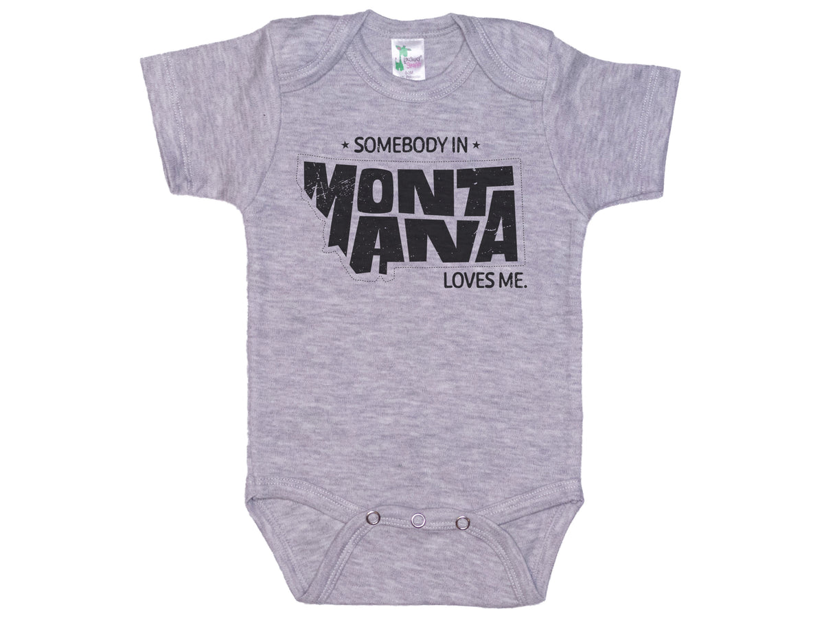 Somebody In Montana Loves Me Onesie®