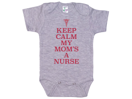 Keep Calm My Mom's A Nurse Onesie®