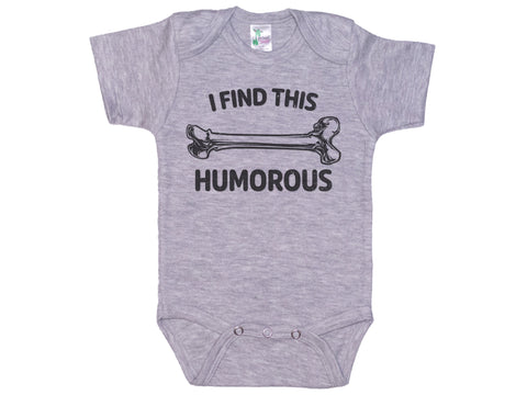 I Find This Humorous Onesie®