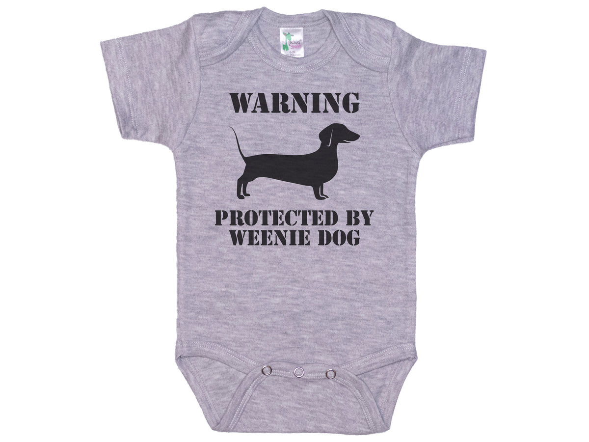 Warning Protected By A Weenie Dog Onesie®