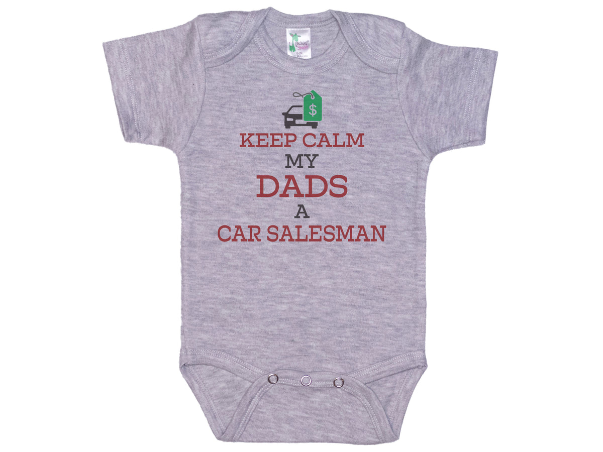 Keep Calm My Dad's A Car Salesman Onesie®