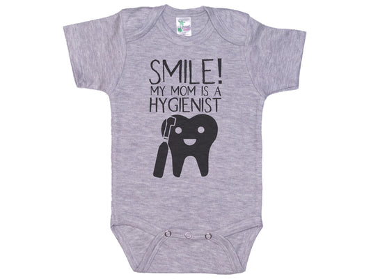Smile My Mom Is A Hygienist Onesie®