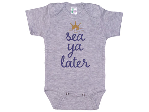 Sea Ya Later Onesie®
