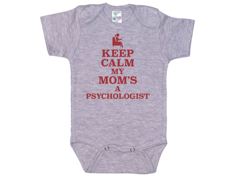 Keep Calm My Mom's A Psychologist Onesie®