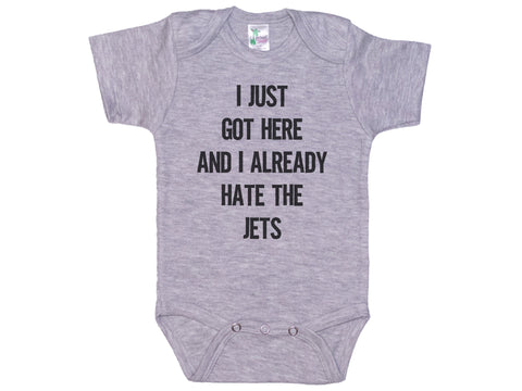 I Just Got Here And I Already Hate The Jets Onesie®