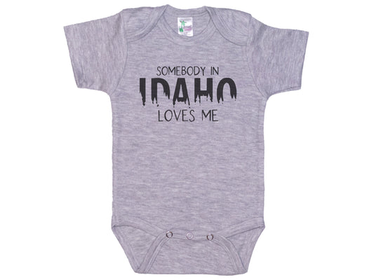 Somebody In Idaho Loves Me Onesie®