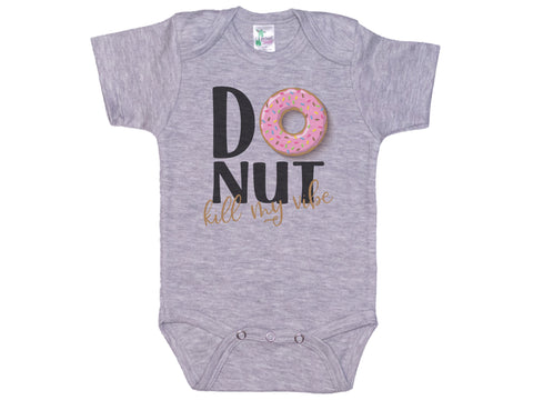Donut Kill My Vibe Onesie®