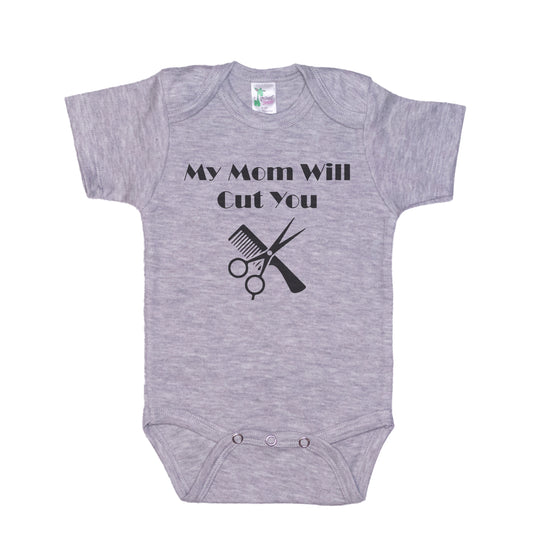 My Mom Will Cut You Onesie®