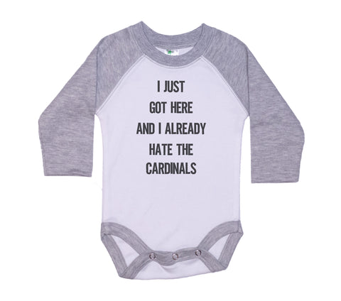 I Just Got Here And I Already Hate The Cardinals Onesie®