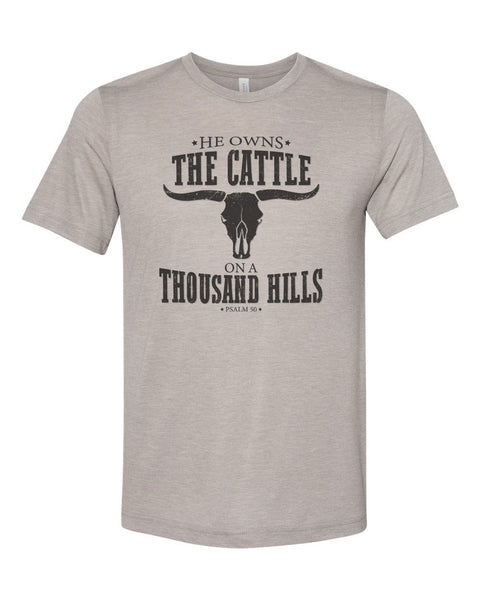 He Owns The Cattle T-Shirt