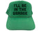 I'll Be In The Garage Hat