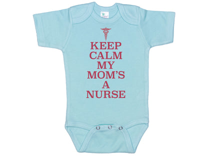 Keep Calm My Mom's A Nurse Onesie®