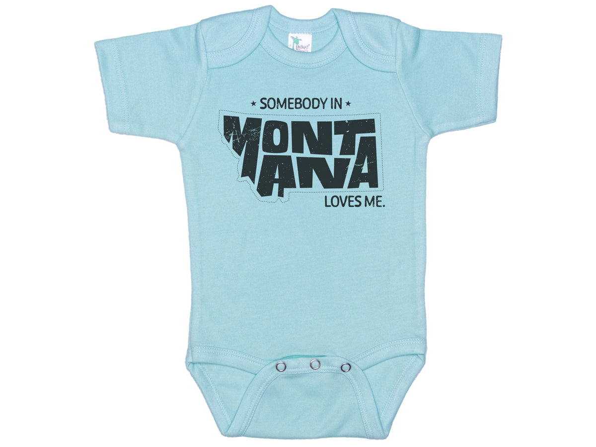 Somebody In Montana Loves Me Onesie®