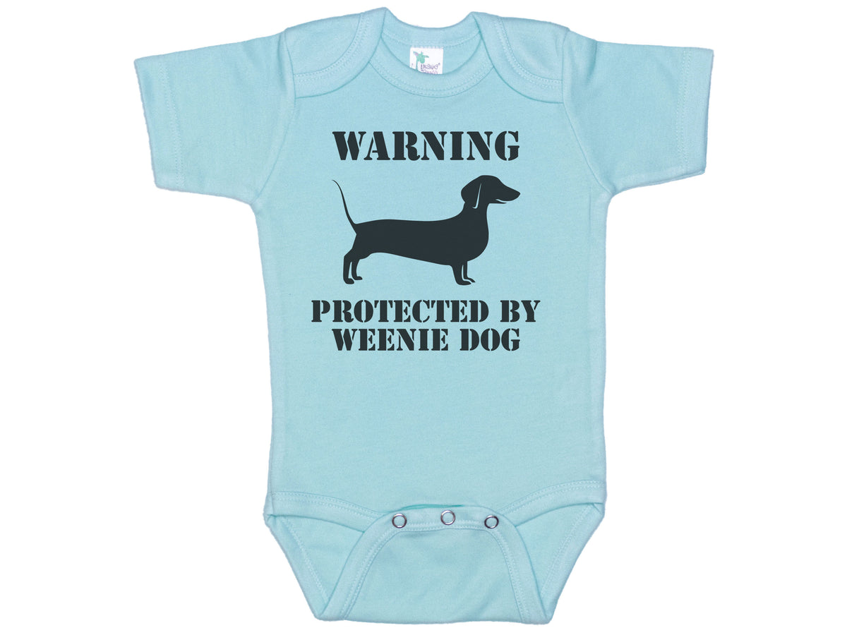 Warning Protected By A Weenie Dog Onesie®