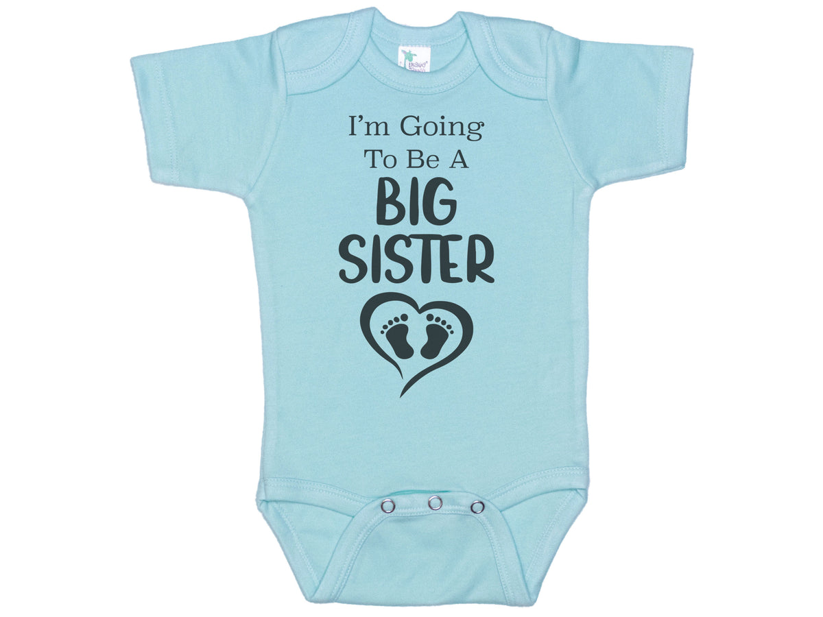 I'm Going To Be A Big Sister Onesie®