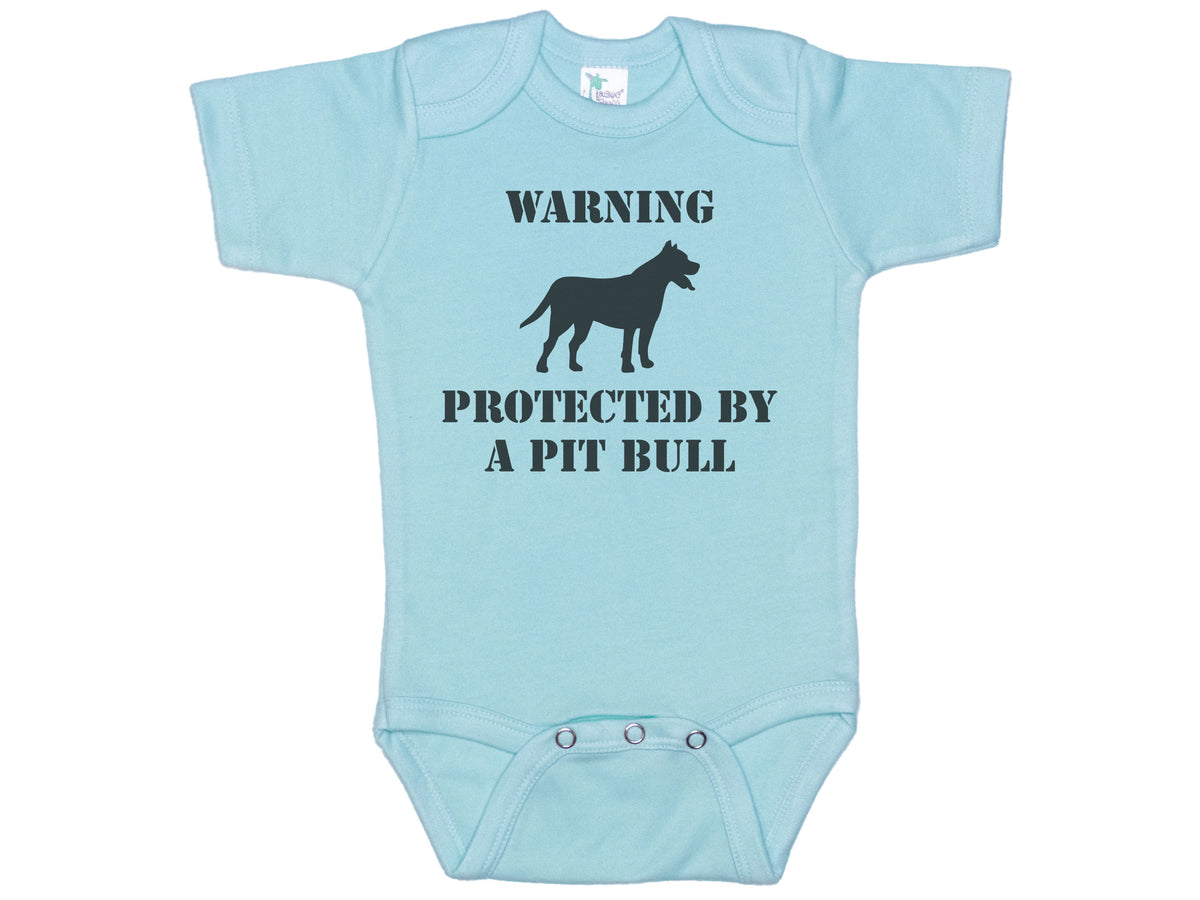 Warning Protected By A Pit Bull Onesie®
