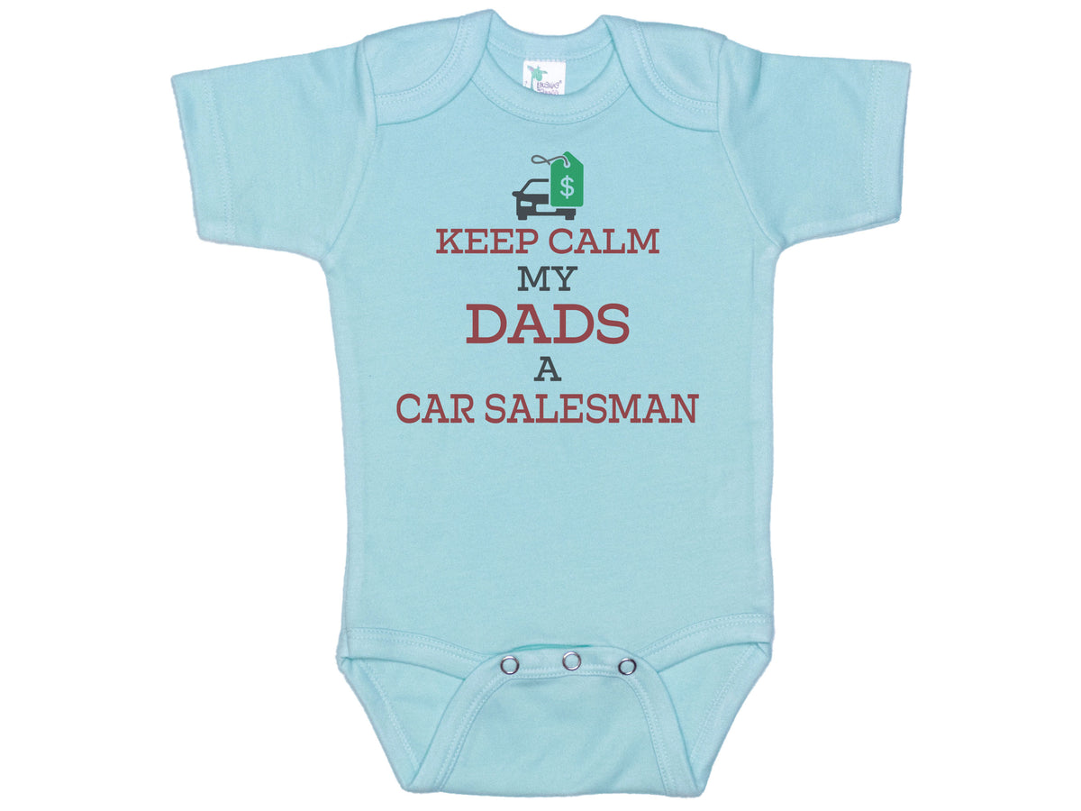 Keep Calm My Dad's A Car Salesman Onesie®